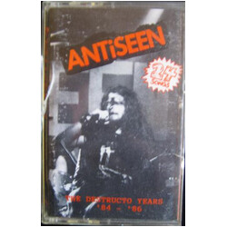 Antiseen The Destructo Years '84 - '86