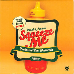 Kraak & Smaak / Ben Westbeech Squeeze Me
