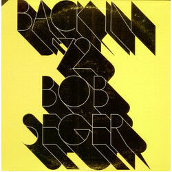 Bob Seger Back In '72