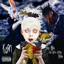 Korn See You On The Other Side