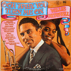 Willie Mitchell Ooh Baby, You Turn Me On