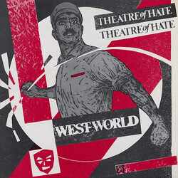 Theatre Of Hate Westworld