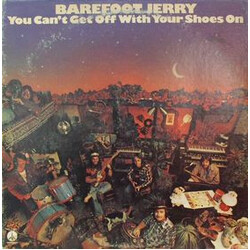 Barefoot Jerry You Can't Get Off With Your Shoes On