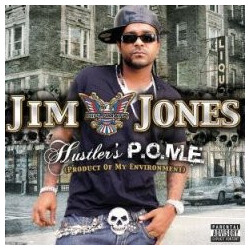Jim Jones (2) Hustler's P.O.M.E. (Product Of My Environment)