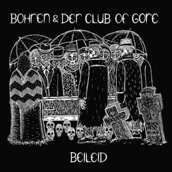 Bohren & Der Club Of Gore Beileid