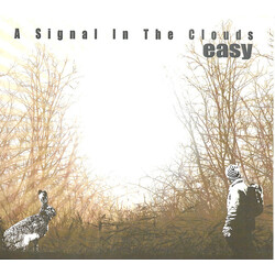 Easy (2) A Signal In The Clouds