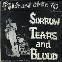 Fela Kuti / Africa 70 Sorrow Tears And Blood