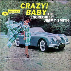 Jimmy Smith Crazy! Baby