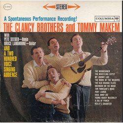 The Clancy Brothers & Tommy Makem / Pete Seeger / Bruce Langhorne A Spontaneous Performance Recording! The Clancy Brothers And Tommy Makem
