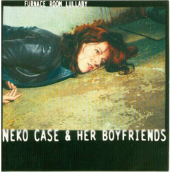 Neko Case & Her Boyfriends Furnace Room Lullaby