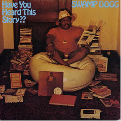 Swamp Dogg Have You Heard This Story??