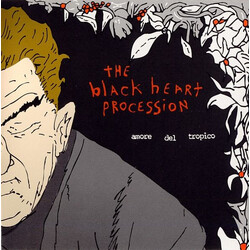 The Black Heart Procession Amore Del Tropico