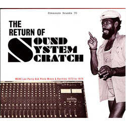 Lee Perry The Return Of Sound System Scratch - More Lee Perry Dub Plate Mixes & Rarities 1973 To 1979