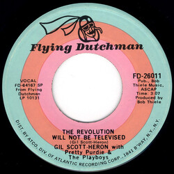 Gil Scott-Heron / Pretty Purdie And The Playboys The Revolution Will Not Be Televised / Home Is Where The Hatred Is