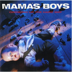 Mama's Boys Growing Up The Hard Way