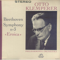 Ludwig Van Beethoven / Philharmonia Orchestra / Otto Klemperer Symphony No. 3 "Eroica"