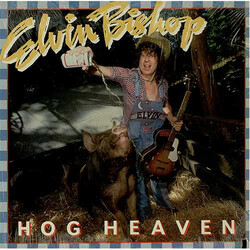 Elvin Bishop Hog Heaven