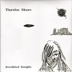 Thurston Moore Demolished Thoughts