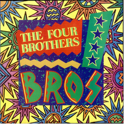 The Four Brothers Bros
