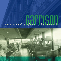 Garrison The Bend Before The Break Vinyl LP