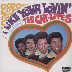 The Chi-Lites I Like Your Lovin' (Do You Like Mine)
