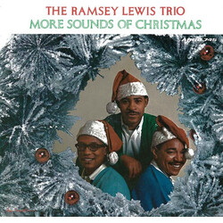 The Ramsey Lewis Trio More Sounds Of Christmas