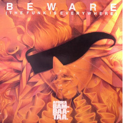 Afrika Bambaataa & Family Beware (The Funk Is Everywhere)