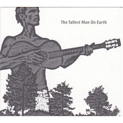 The Tallest Man On Earth The Tallest Man On Earth