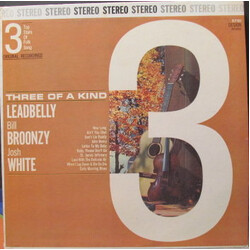 Leadbelly/Big Bill Broonzy/Josh White Three Of A Kind (3 Top Stars Of Folk Song)
