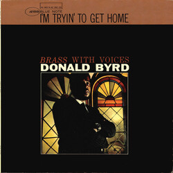 Donald Byrd I'm Tryin' To Get Home (Brass With Voices)