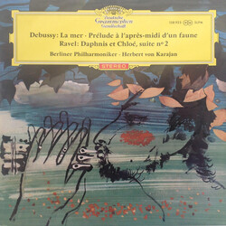 Claude Debussy / Maurice Ravel / Berliner Philharmoniker / Herbert von Karajan La Mer · Prélude À L'Après-Midi D'Un Faune / Daphnis Et Chloé, Suite N°