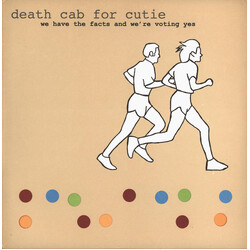 Death Cab For Cutie We Have The Facts And We're Voting Yes