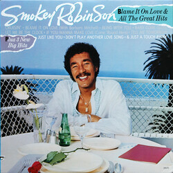 Smokey Robinson Blame It On Love & All The Great Hits