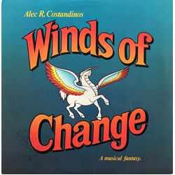 Alec R. Costandinos Winds Of Change - A Musical Fantasy - Music From The Original Motion Picture Soundtrack