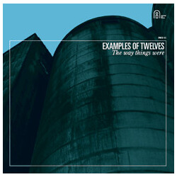 Examples Of Twelves The Way Things Were