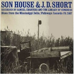 Son House / J. D. Short Blues From The Mississippi Delta