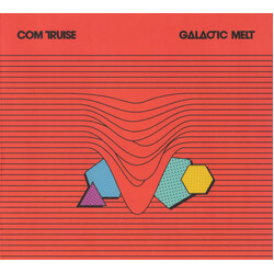 Com Truise Galactic Melt
