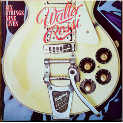 Walter Rossi Six Strings Nine Lives