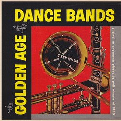 The Poll Winners Of 1940 / Glenn Miller / Tommy Dorsey / Harry James (2) / Benny Goodman / Artie Shaw / Jimmy Dorsey The Golden Age Of The Dance Bands