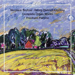 Nikolaus Bruhns;Georg Dietrich Leiding;Friedhelm Flamme Complete Organ Works