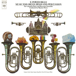 E. Power Biggs / The Columbia Brass And Percussion Ensemble / Maurice Peress Music For Organ, Brass And Percussion