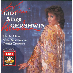 Kiri Te Kanawa / John McGlinn / The New Princess Orchestra Kiri Sings Gershwin