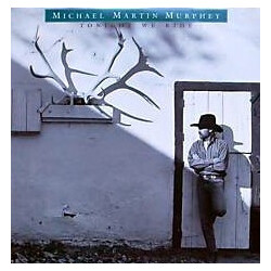 Michael Martin Murphey Tonight We Ride