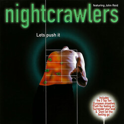 Nightcrawlers / John Reid Lets Push It