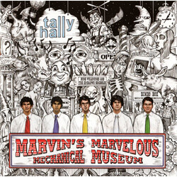 Tally Hall Marvin's Marvelous Mechanical Museum