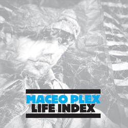 Maceo Plex Life Index