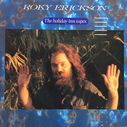 Roky Erickson The Holiday Inn Tapes