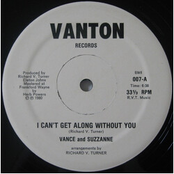 Vance And Suzzanne I Can'T Get Along Without You (12") Vinyl 12" Single