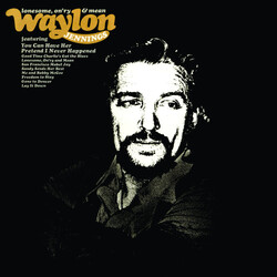 Waylon Jennings Lonesome, On'ry & Mean