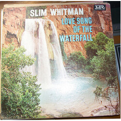 Slim Whitman Love Song Of The Waterfall